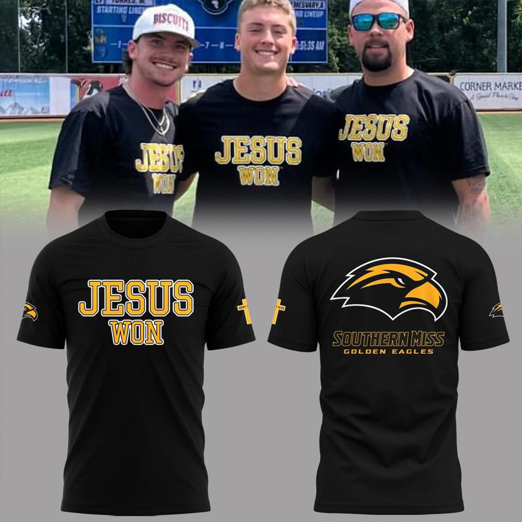 Southern Miss Golden Eagles Jesus Won T-Shirt Eagles Merch Gifts For Dad-1