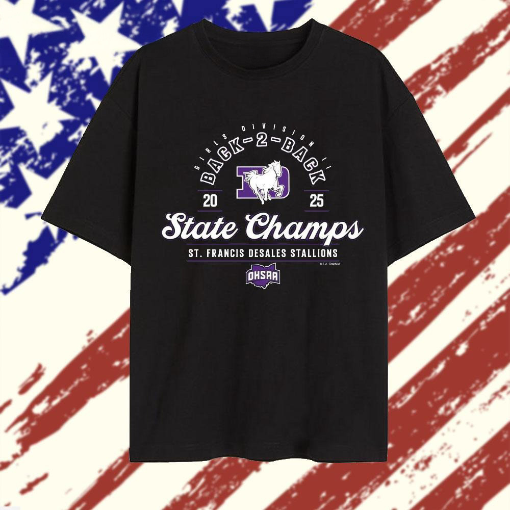 St Francis Desales Stallions 2025 Girls Lacrosse D2 Back 2 Back State Champions T-Shirt Merch-1 St Francis Desales Stallions 2025 Girls Lacrosse D2 Back 2 Back State Champions T-Shirt Merch-1