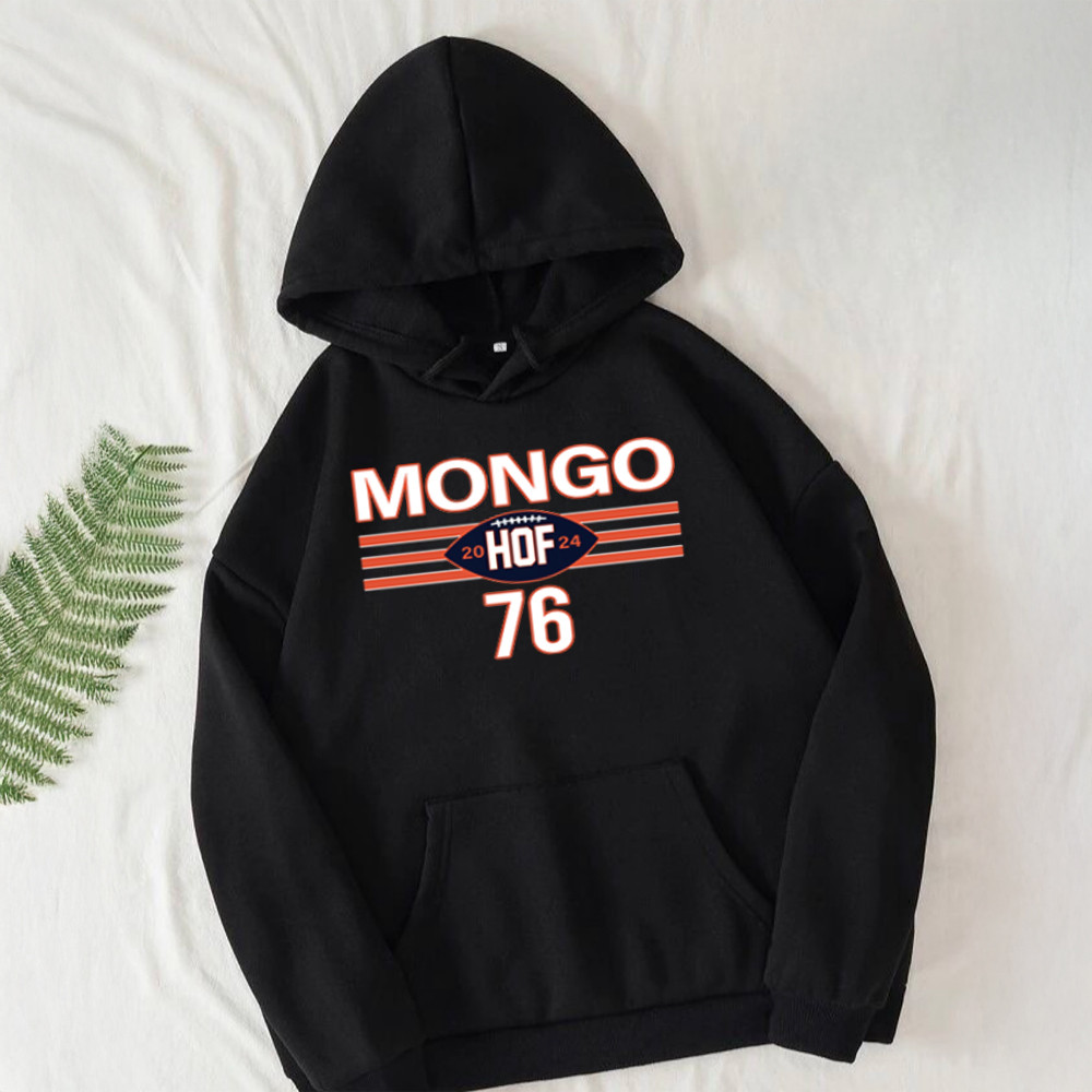 Steve McMichael Mongo HOF 2024 Hall Of Famer 76 Hoodie Steve McMichael Memorial Hoodie-1