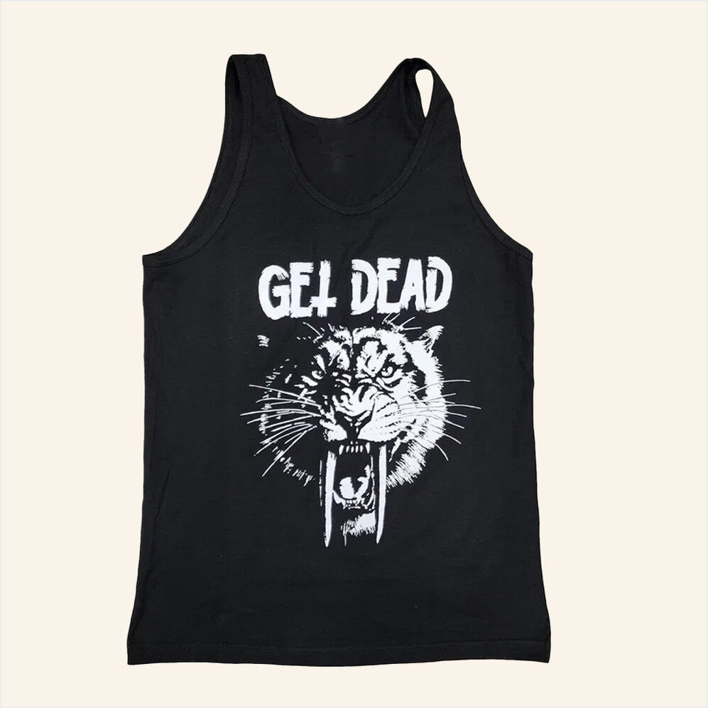 Stupid Rad Merch Get Dead Tiger Tank Top Birthday Birthday Gift Ideas For Him Gifts For BFF-1
