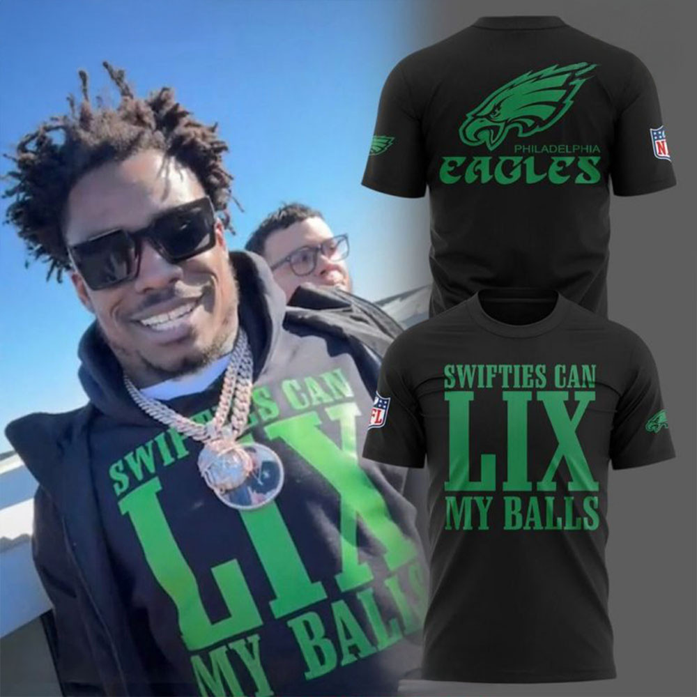 Swifties Can LIX My Balls Philadelphia Eagles T-Shirt Father's Day Presents For Husband-1