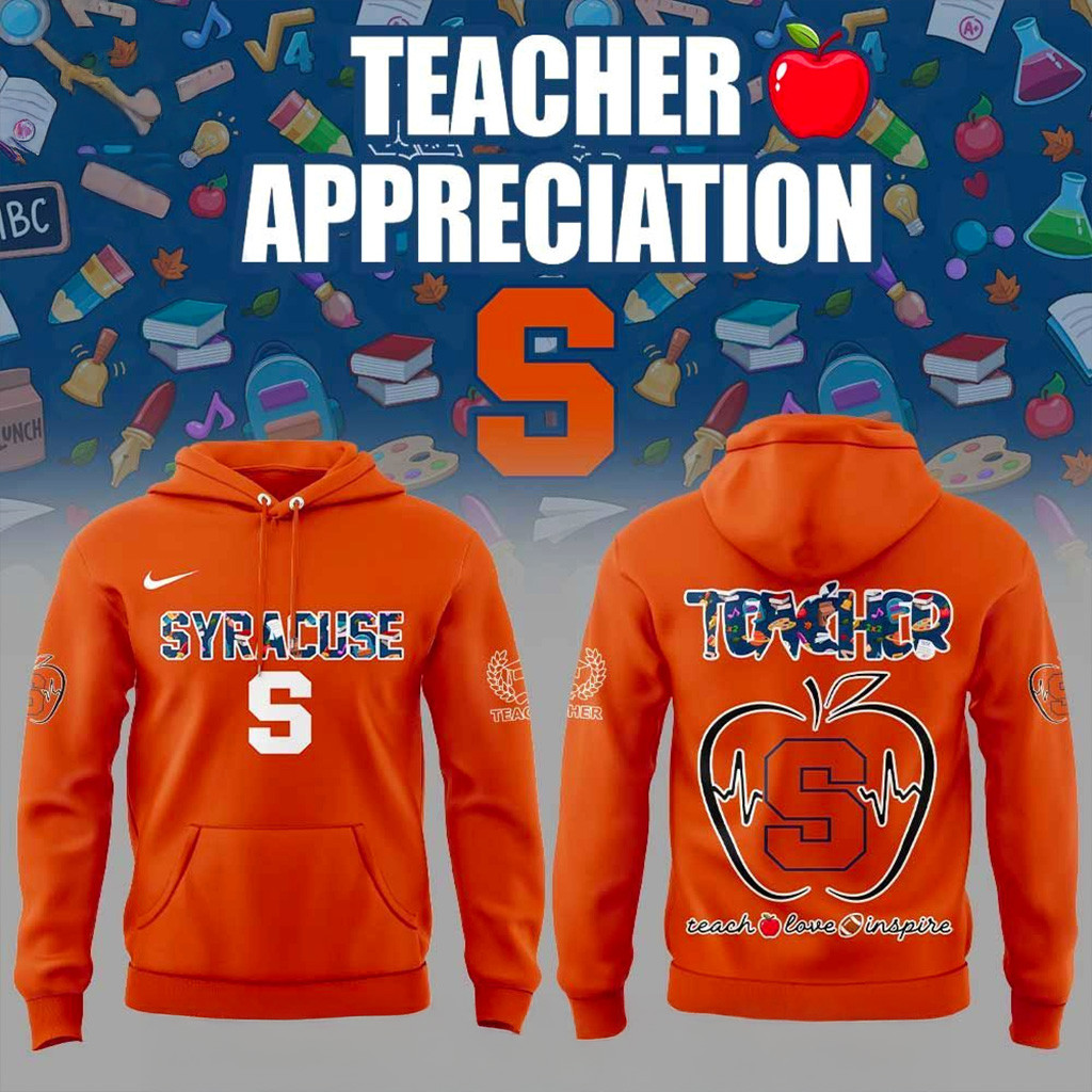 Syracuse Orange Teachers Appreciation 2025 Hoodie Syracuse Orange Merch Gifts For Brother-1