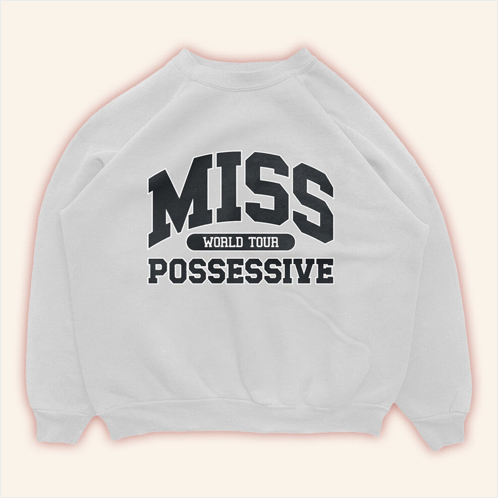 Tate Mcrae Tour Merch Miss Possessive Crewneck Sweatshirt White Miss Possessive 2025 Apparel-1 Tate Mcrae Tour Merch Miss Possessive Crewneck Sweatshirt White Miss Possessive 2025 Apparel-1