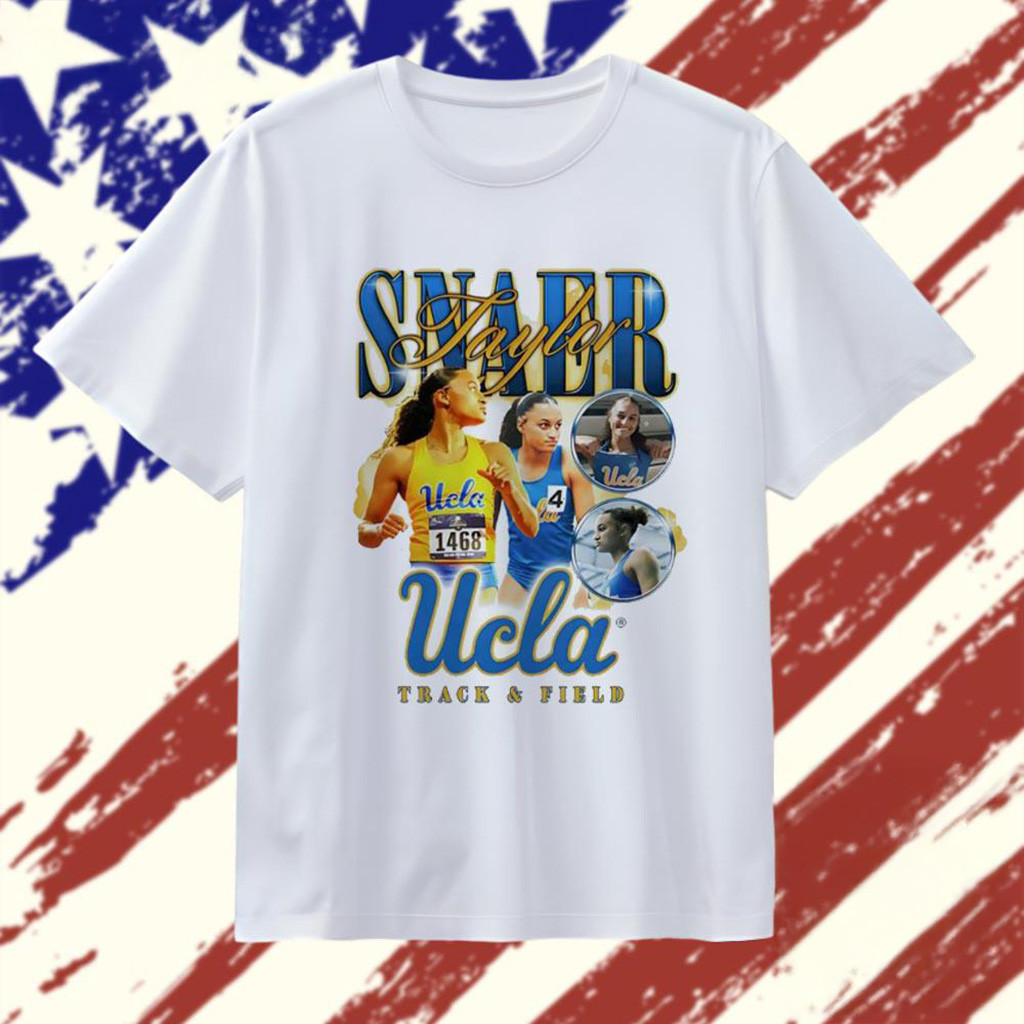 Taylor Snaer UCLA Bruins Graphic T-Shirt Fan Merch Gifts For Girlfriend-1