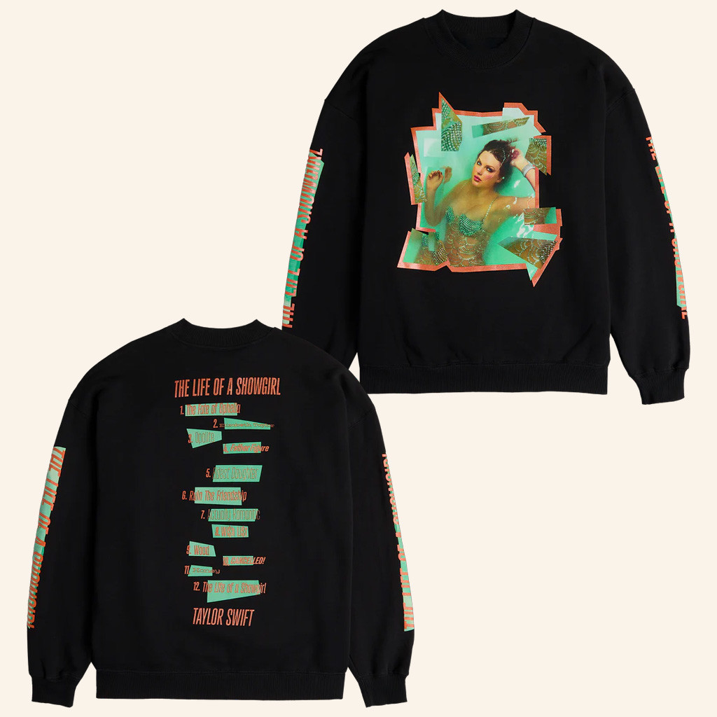 Taylor Swift The Life Of A Showgirl Merch Tracklist Sweatshirt Fan Apparel Gift For Her-1 Taylor Swift The Life Of A Showgirl Merch Tracklist Sweatshirt Fan Apparel Gift For Her-1