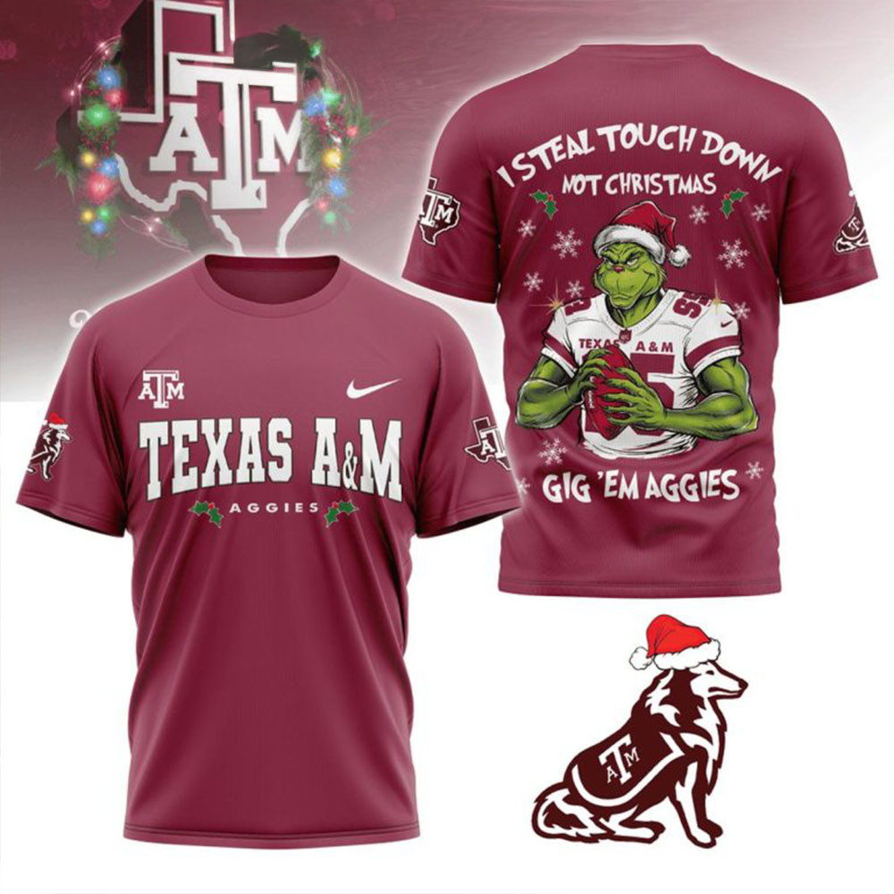Texas A And M Aggies I Steal Touchdown Not Christmas Gig 'Em Aggies Shirt Gifts For Father's Day Ideas-1