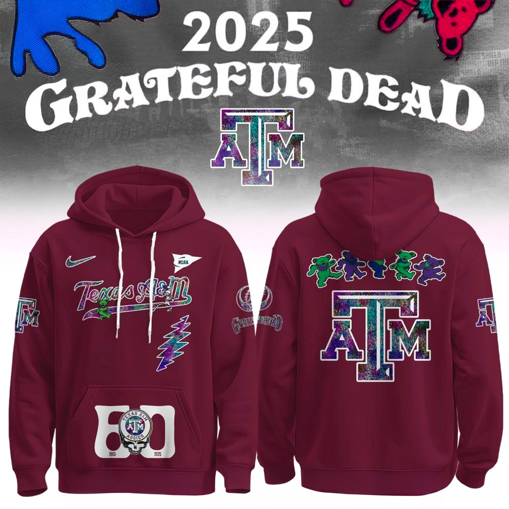 Texas A And M x Grateful Dead 60th 1965 2025 Hoodie Fan Merch Good Christmas Gifts For Boyfriend-1