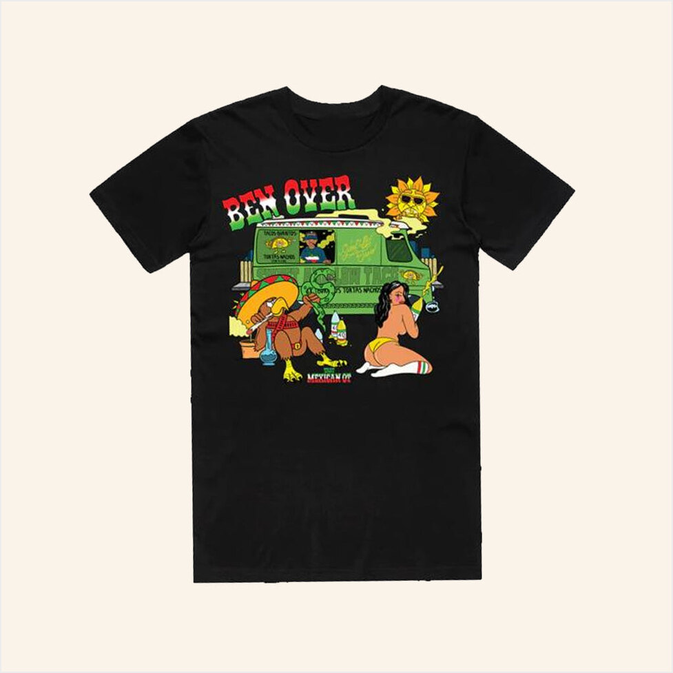 That Mexican OT Merch Ben Over Black T-Shirt Birthday Ideas For Husband Gifts For Best Friend-1
