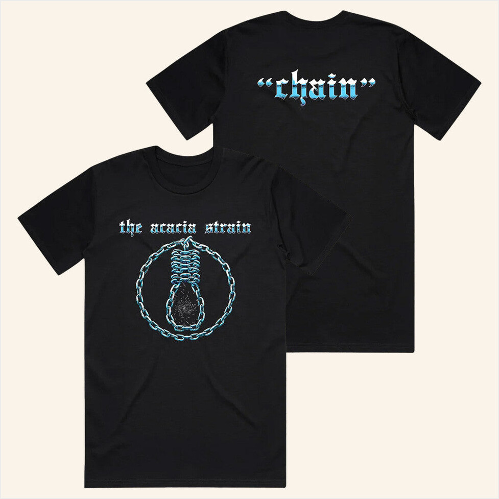 The Acacia Strain Merch Chain Shirt Unique Gift For Boyfriend Birthday Gifts For BFF-1