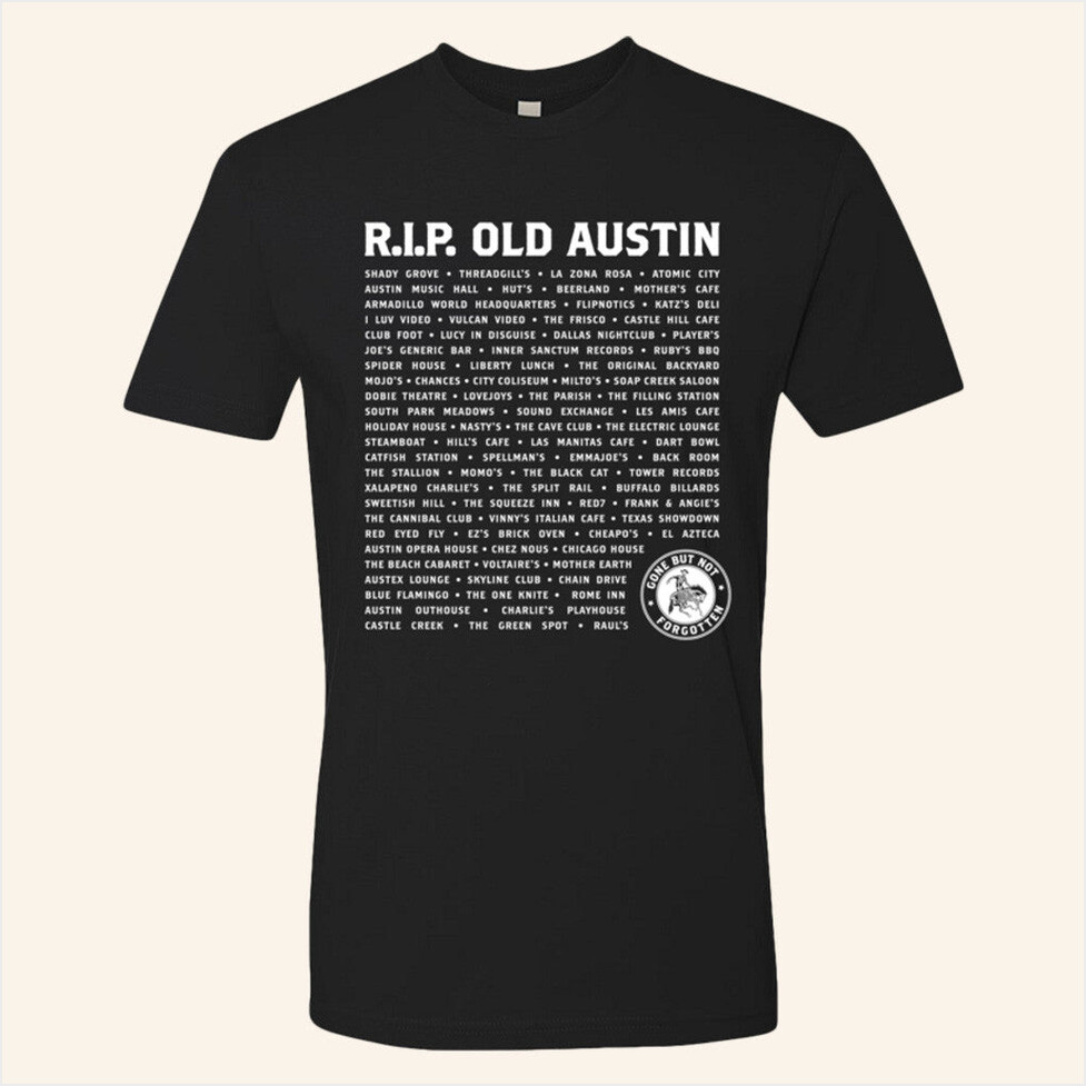 The Austin Chronicle Merch Rip Old Austin T-Shirt Gifts For Mom Birthday Gifts For Best Friend-1