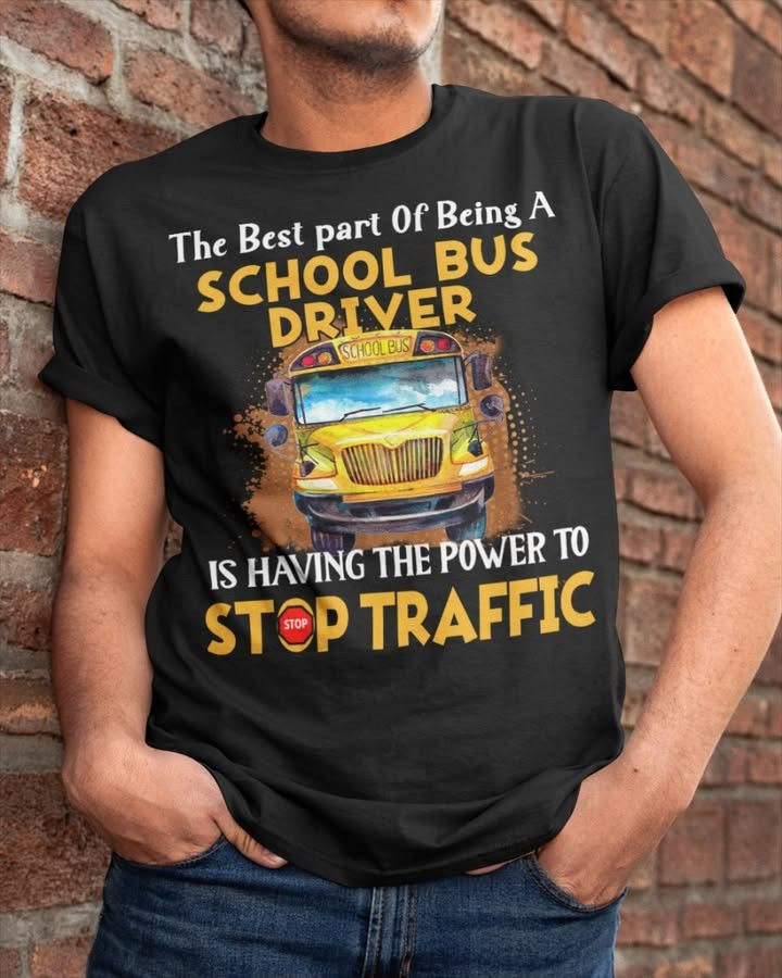 The Best Part Of Being A School Bus Driver T-Shirt Perfect Father's Day Gifts-1