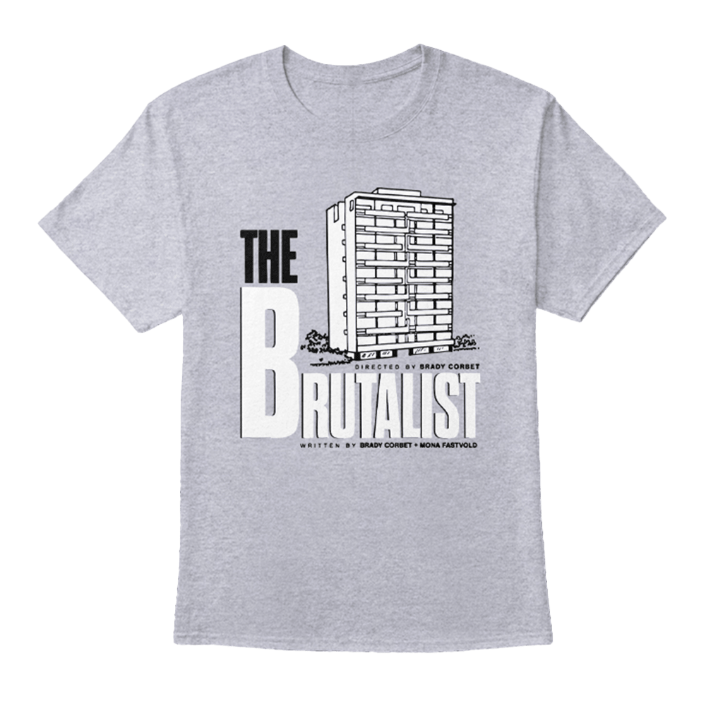 The Brutalist Directed By Brady Corbet T-Shirt Gifts For Fans-1