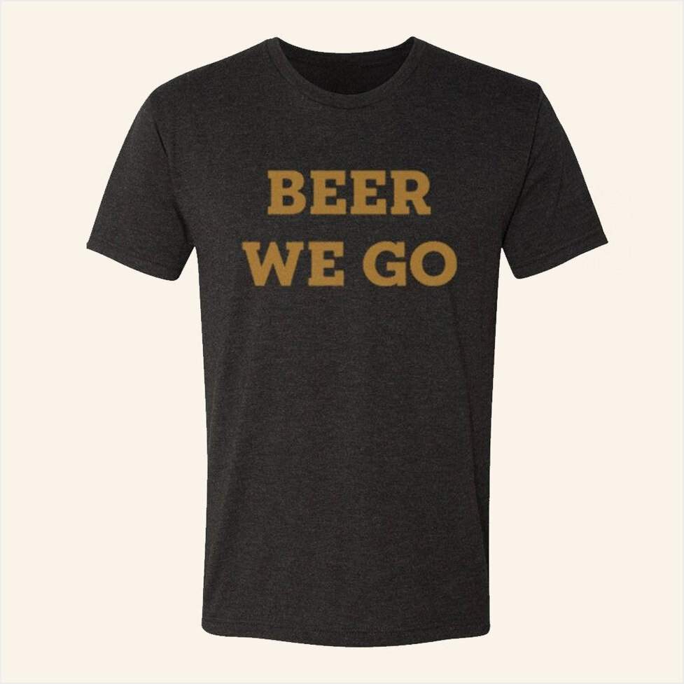 The Pitt Merch Beers Of The Burgh 2025 Beer We Go Shirt Gifts For Dad Birthday Gifts For BFF-1