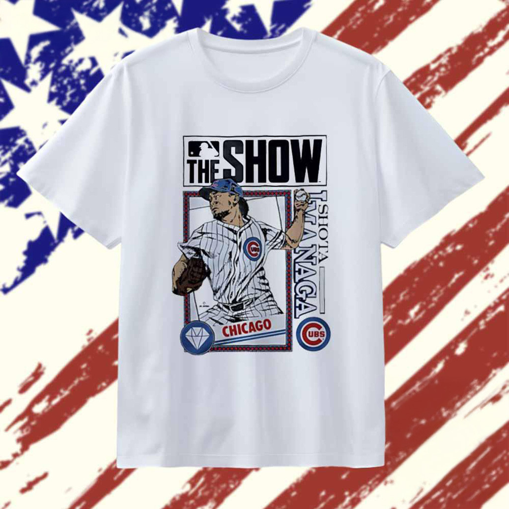 The Show Cubs Shota Imanaga Chicago Cubs MLB T-Shirt Best Gifts For Baseball Fans-1
