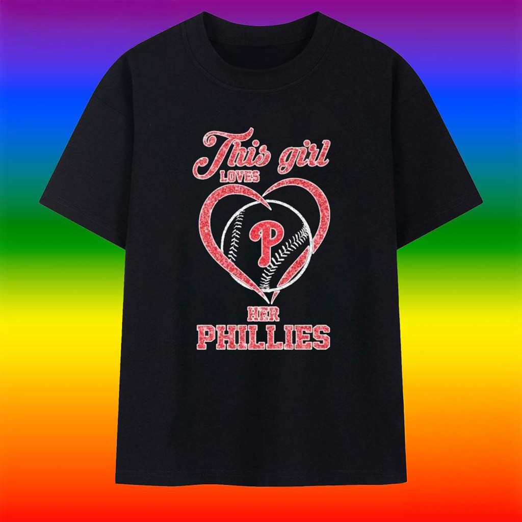This Girl Loves Her Philadelphia Phillies Logo 2025 T-Shirt-1