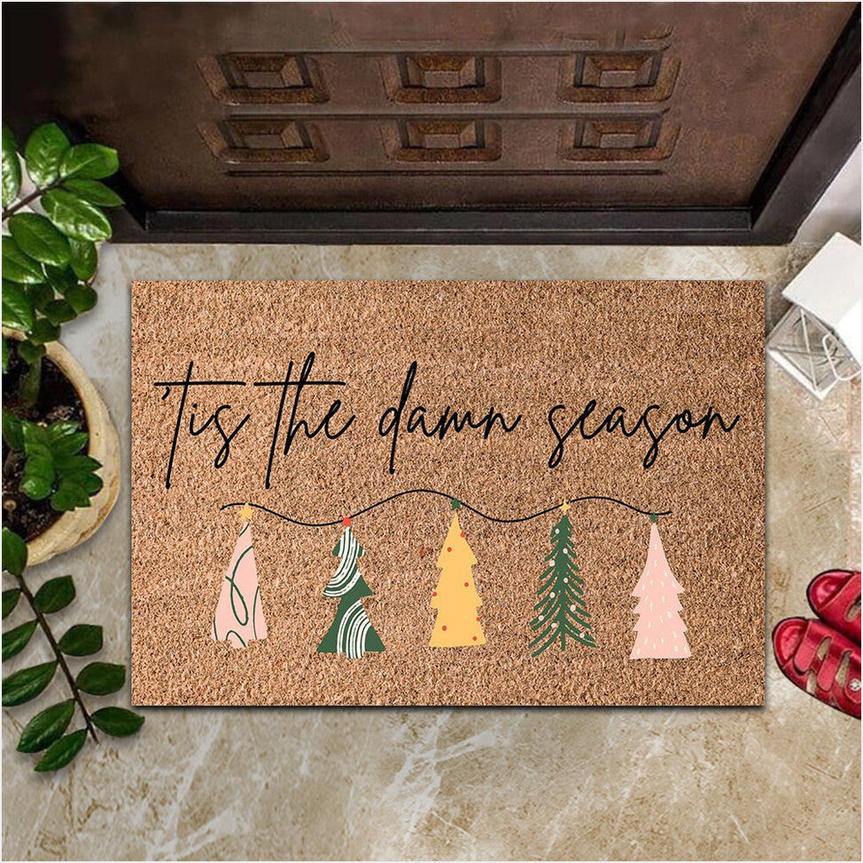Tis The Damn Season Doormat Funny Holiday Christmas Doormat Home Decorations Gifts For Fans-1 Tis The Damn Season Doormat Funny Holiday Christmas Doormat Home Decorations Gifts For Fans-1