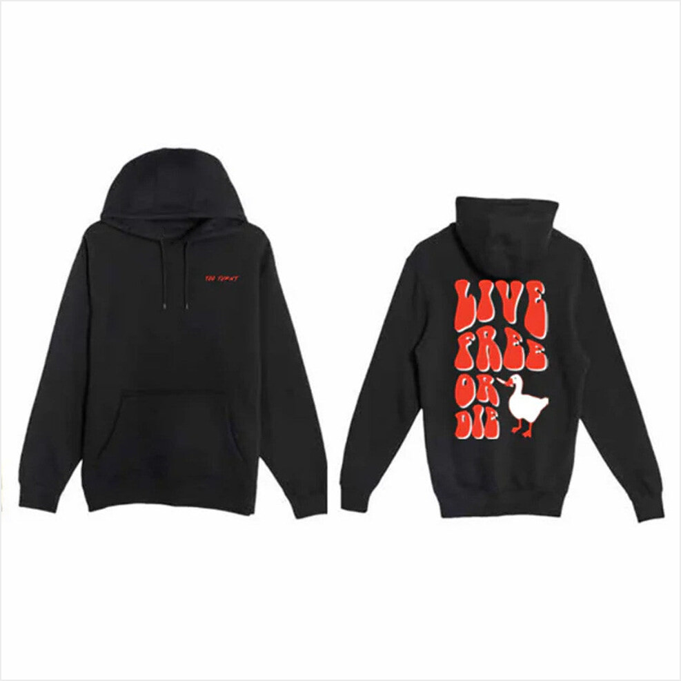 Too Turnt Tony Merch Live Free Or Die Duck Hoodie Gifts For Friends Birthday Gifts For Him-1
