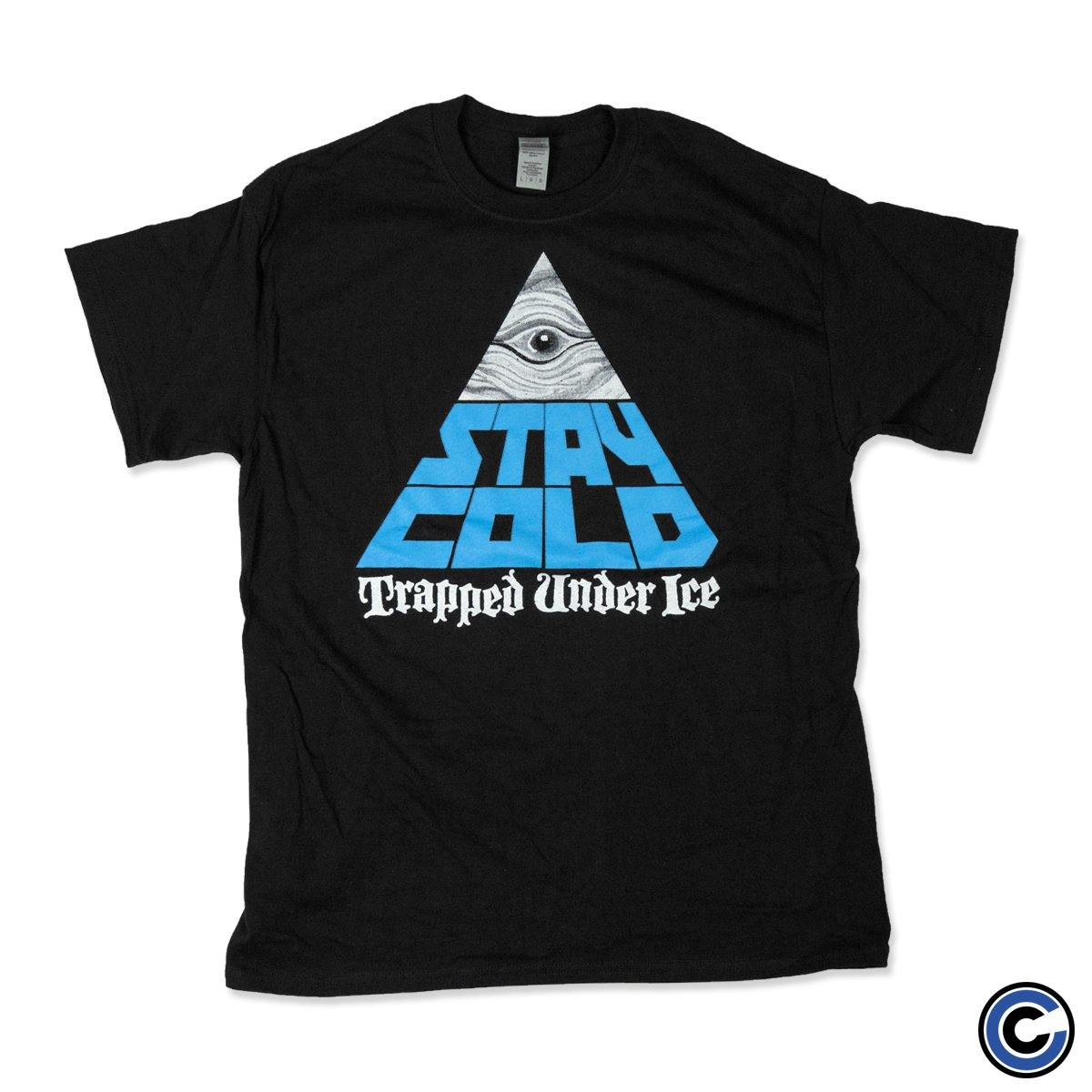 Trapped Under Ice Merch Stay Cold Shirt Trapped Under Ice Shirt-1