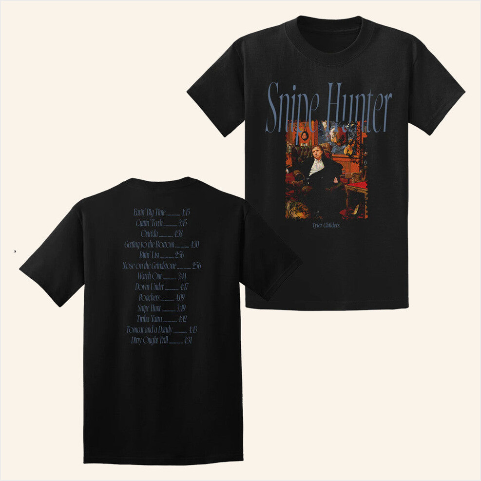 Tyler Childers Merch Snipe Hunter Tracklist T-Shirt Gifts For Dad Gifts For Best Friend-1