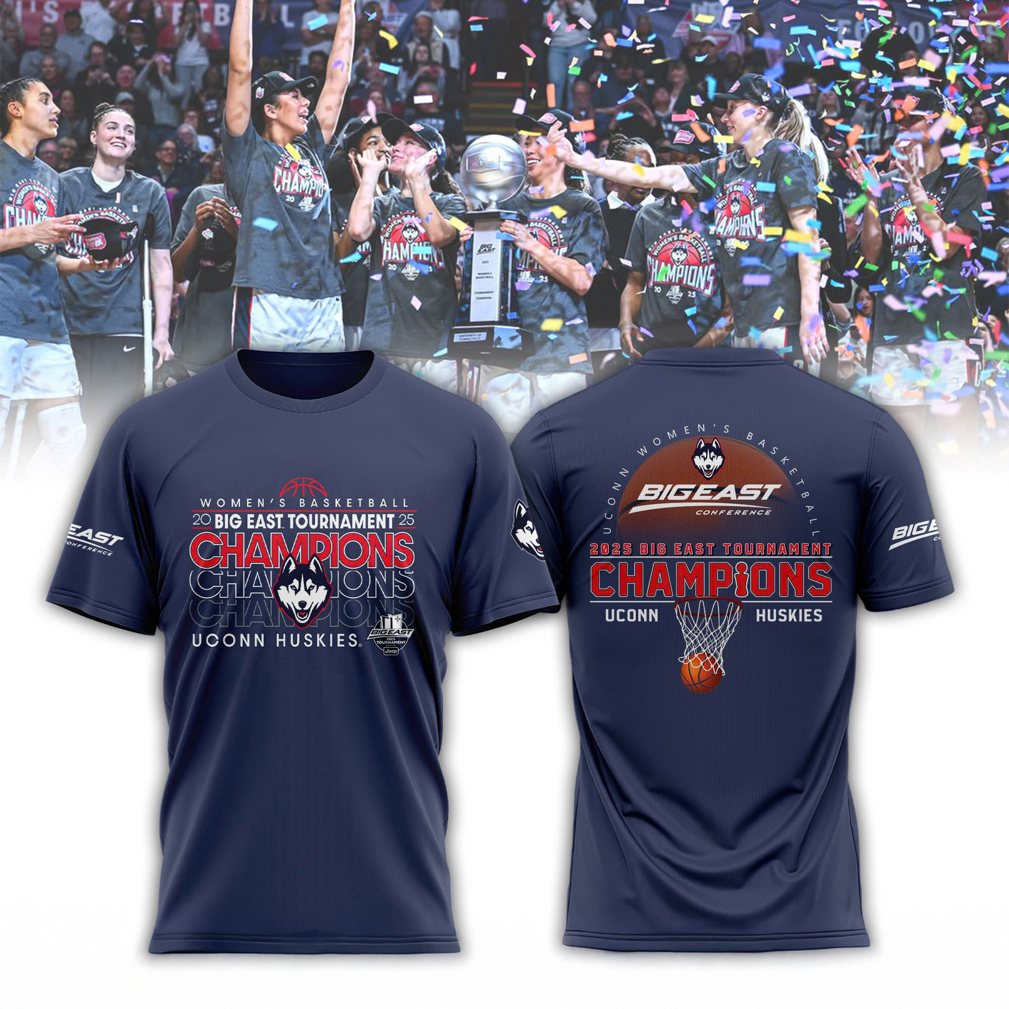 UConn Huskies 2025 BIG EAST Women's Basketball Conference Tournament Champions Shirt For Fans-1