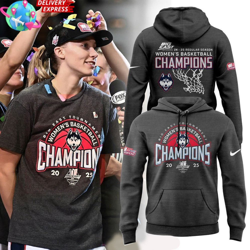 UConn Women's Basketball 2024-25 Big East Tournament Champions Hoodie Mothers Day Present Ideas-1