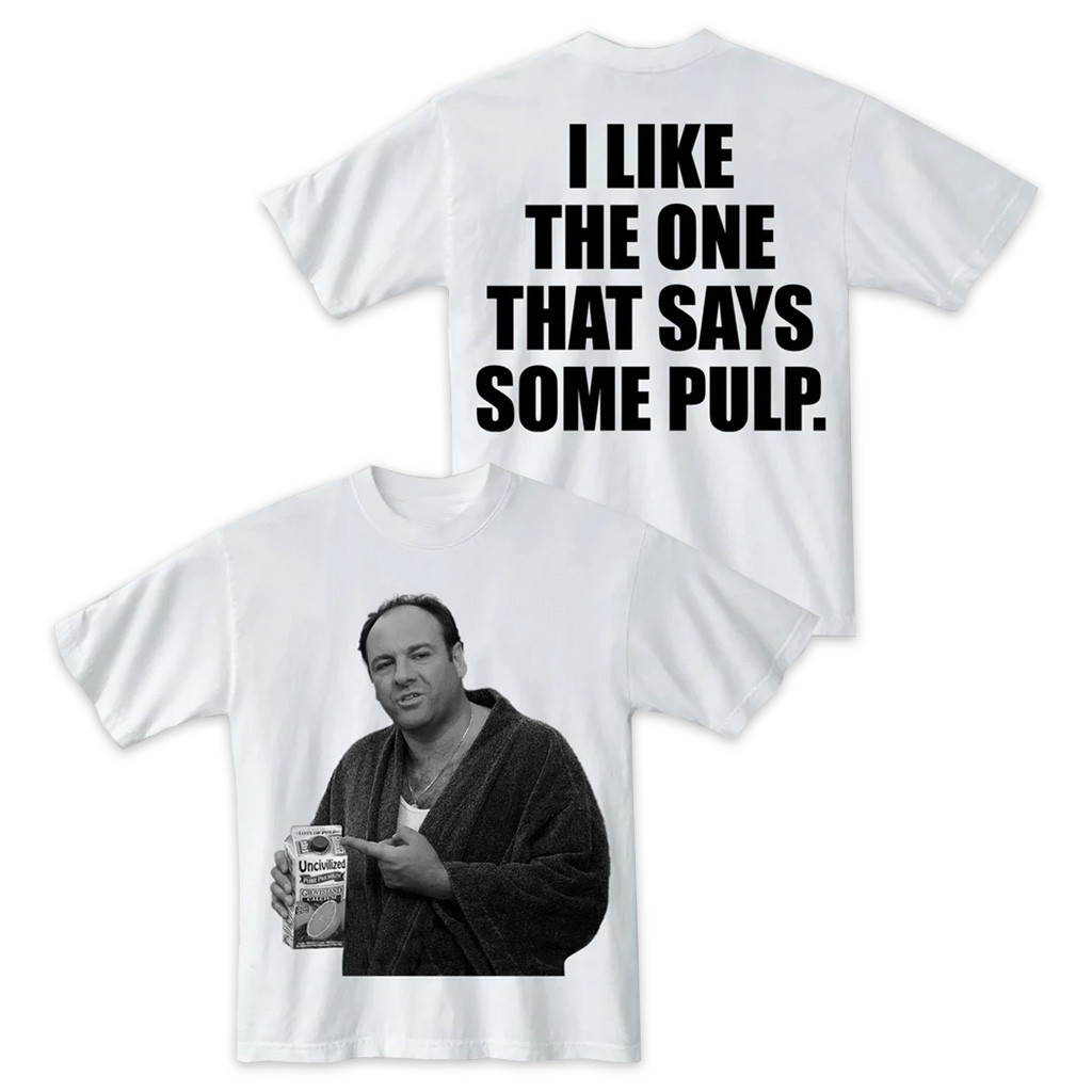 Uncivilized Merch Uncivilized Some Pulp T-Shirt Gifts For Dad-1