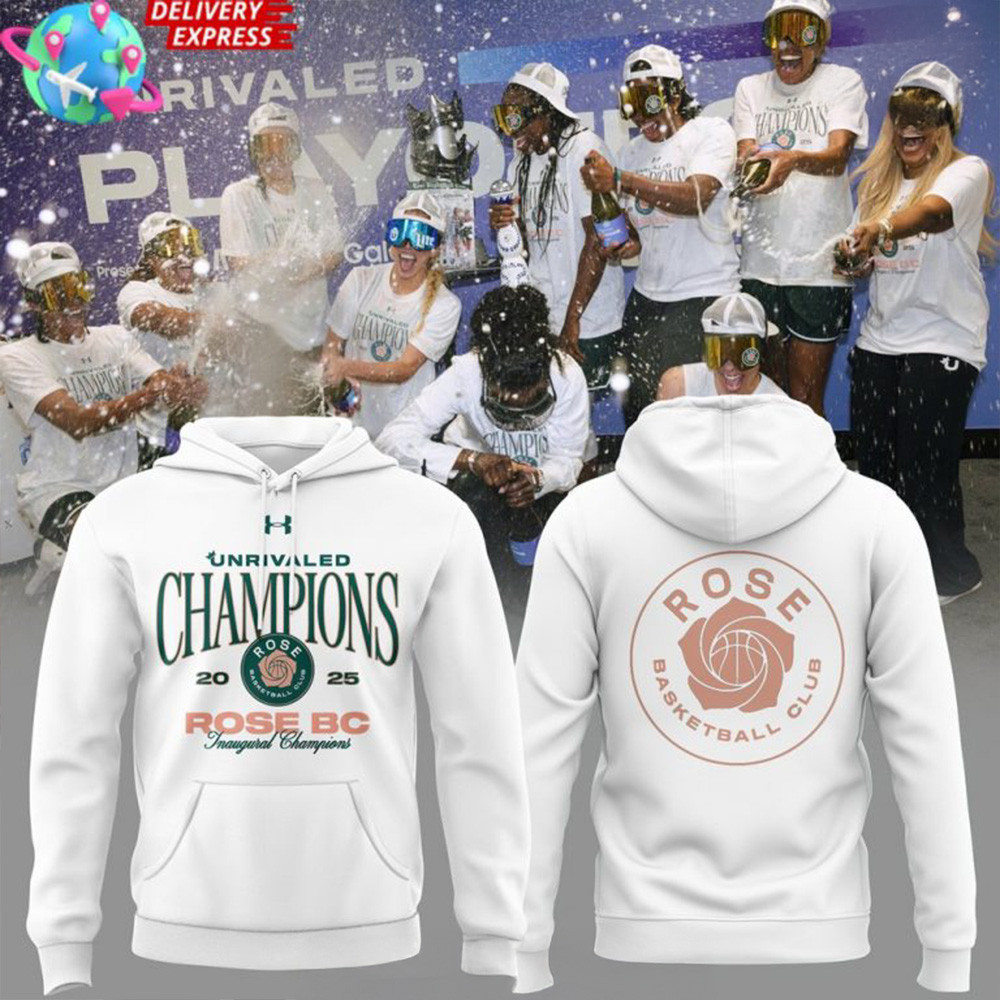 Unrivaled Champions Rose Basketball Club 2025 Hoodie 1St Mothers Day Gifts-1