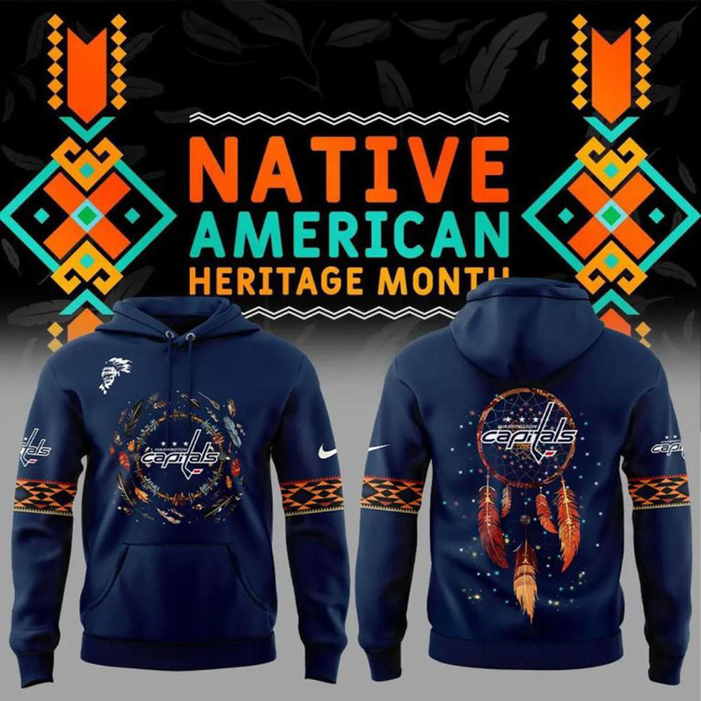 Washington Capitals Nov Native American Heritage Month 2024 Hoodie Capitals Merch Gifts For Dad-1