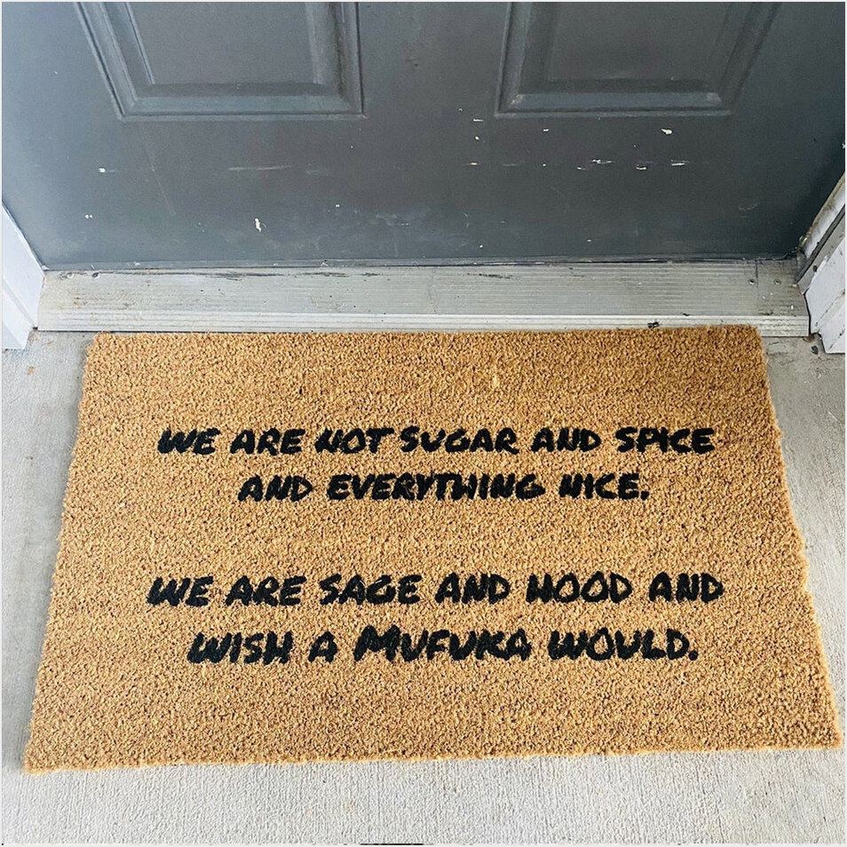 We Are Not Sugar And Spice And Everything Nice Dootmat Funny Humor Inside Door Mats-1