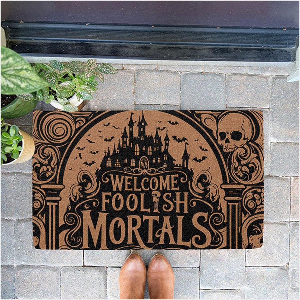 Welcome Foolish Mortals Halloween Doormat Funny Door Mat Halloween Merch Gifts For Besties-1