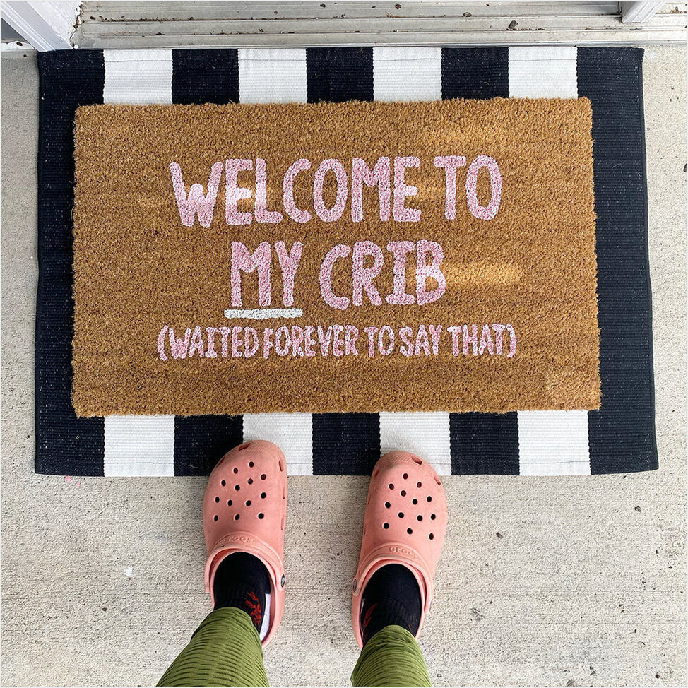 Welcome To My Crib Doormat Waited Forever To Say That Funny Welcome Mat Gifts For Her-1