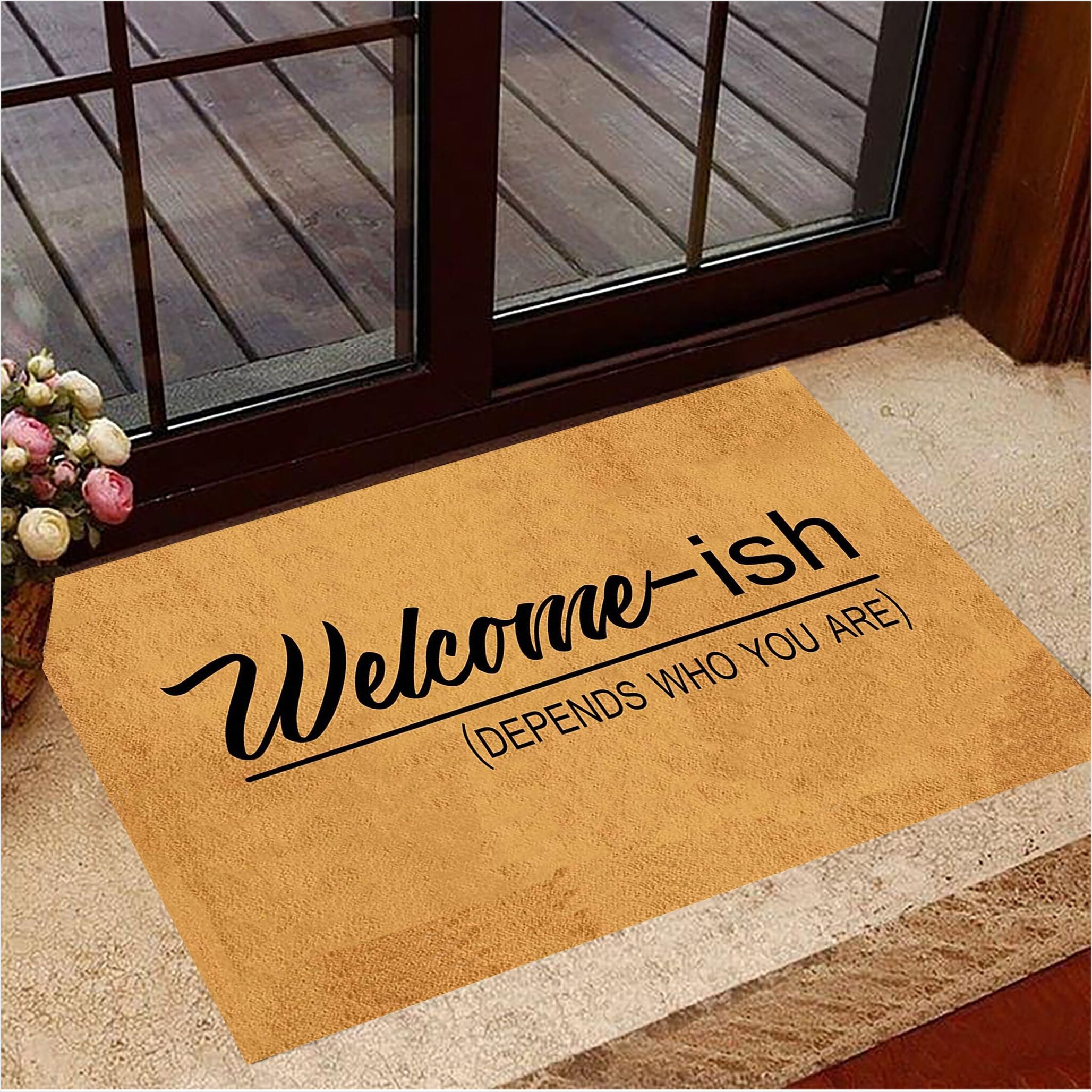 Welcome-ish Depends On Who You Are Doormat Decorative Door Mats Gifts For New House-1