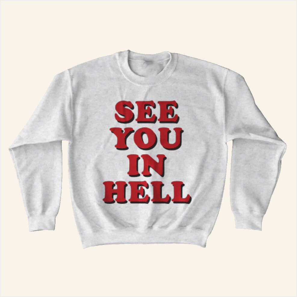 Wicked Clothes Merch See You In Hell Sweatshirt Gifts For Besties Birthday Gifts For Him-1