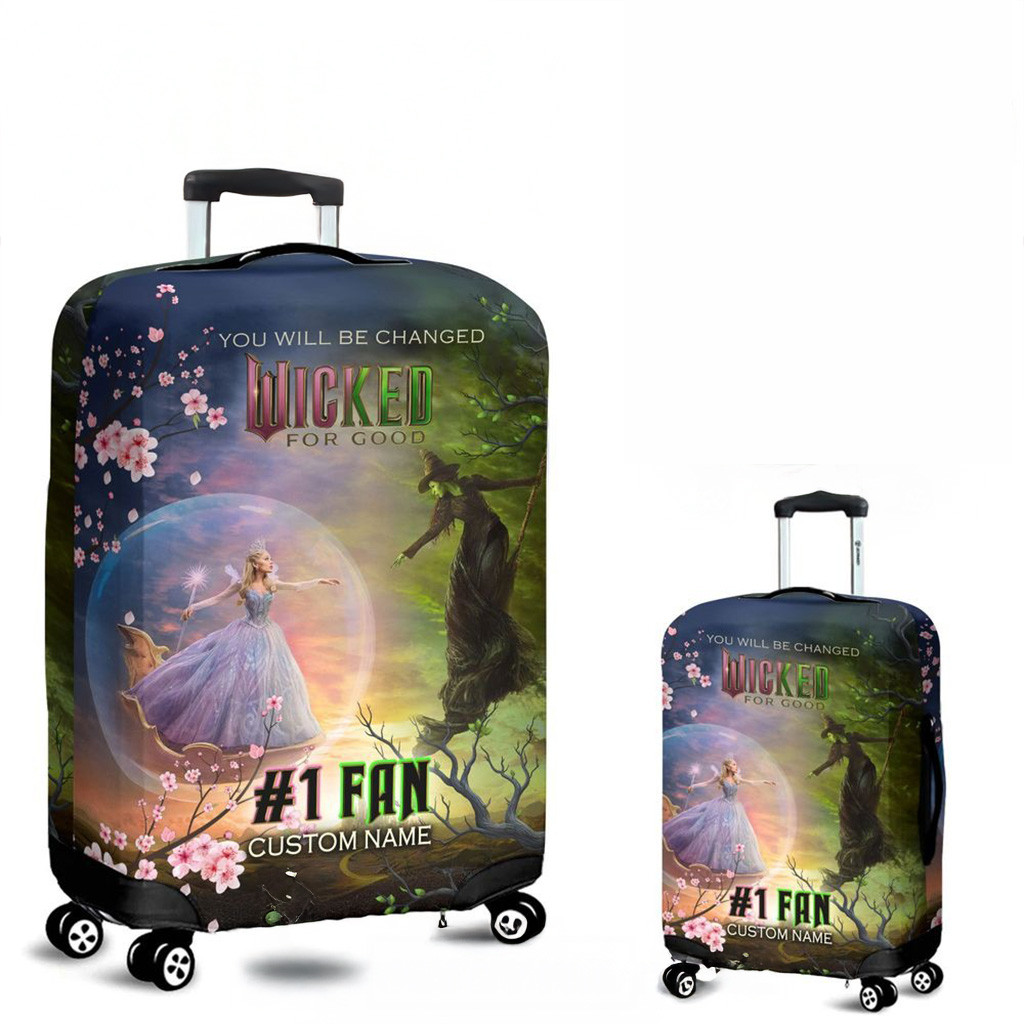 Wicked For Good You Will Be Changed Luggage Cover Gifts For Daughter-1