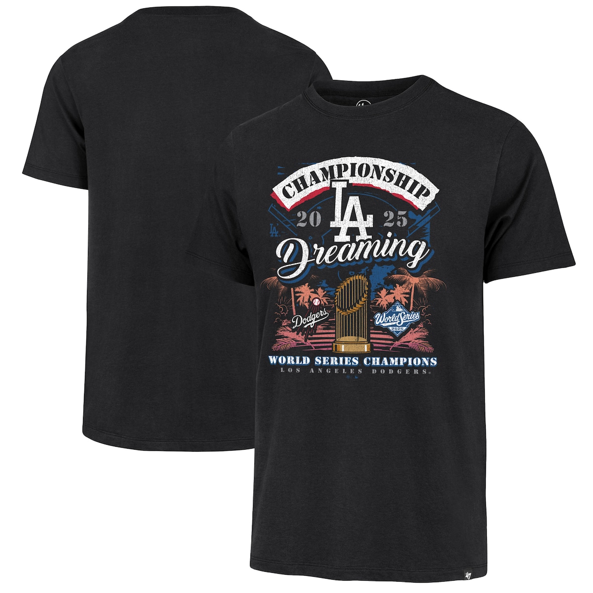 World Series Merch Los Angeles Dodgers 47 Black 2025 World Series Champions Dreaming T-Shirt-1