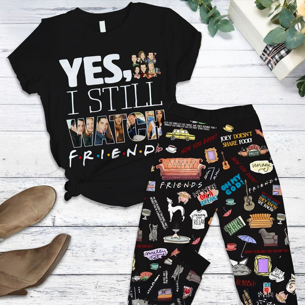 Yes I Still Watch Friends Pajamas Set Christmas Gift Ideas For Best Friends-1