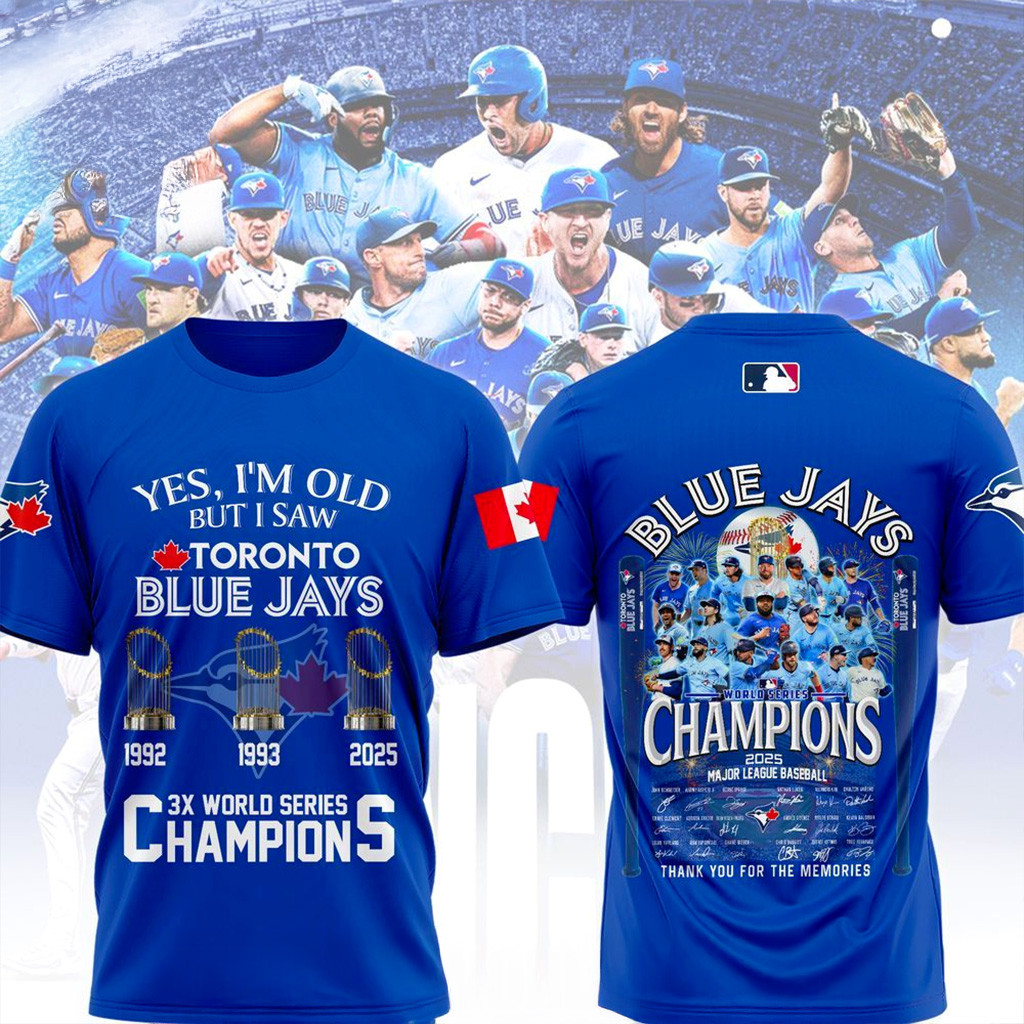 Yes I'm Old But I Saw Toronto Blue Jays 3x World Series Champions T-Shirt Jays Merch Fans Gifts-1
