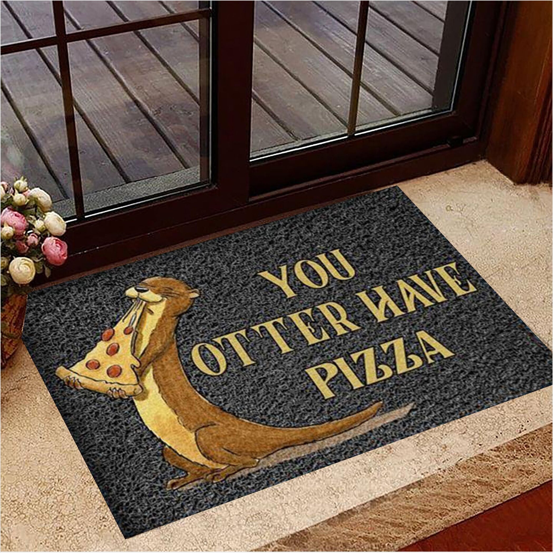 You Otter Have Pizza Like Delicious Doormat Birthday Gifts For Besties Christmas Presents Ideas-1